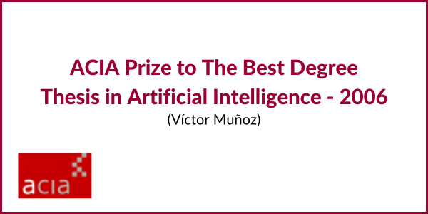 Víctor Muñoz va ser guardonat amb el Premi a l'ACIA Millor Tesi de Llicenciatura en Intel·ligència Artificial, que ofereix el  ACIA  (Associació català per a la Intel·ligència Artificial) durant la conferència  CCIA 2006.