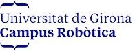 Universitat de Girona, Campus Robòtica